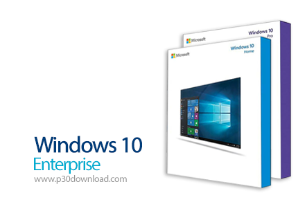 دانلود Windows 10 Enterprise RTM x86/x64 - ویندوز ۱۰ اینترپرایز نسخه نهایی